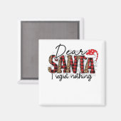 Liebe Santa I Regret Nothing - Funny Christmas Magnet (Vorderseite/Rückseite)