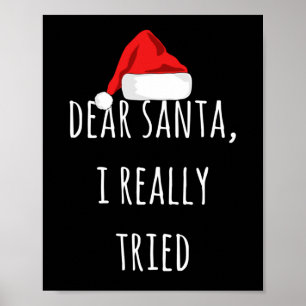Liebe Santa I wirklich versucht Funny Christmas Poster