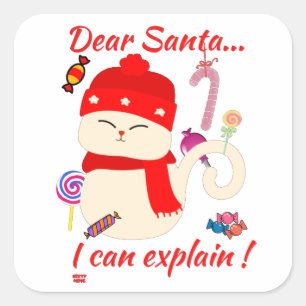 LIEBE SANTA.. ICH KANN ERKLÄREN ! Weihnachtskatze Quadratischer Aufkleber