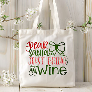 Liebe Santa Just Wein Modern Typografie bringen Tragetasche