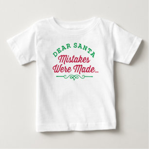 Liebe Santa Mistakes wurden gemacht Baby T-shirt