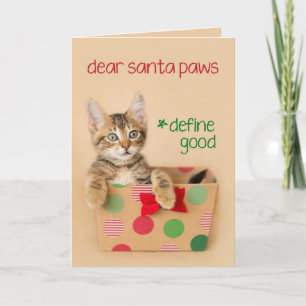 Liebe Santa Paws, Definition Good Kitten Feiertagskarte