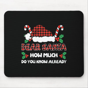Liebe Santa, wie viel wissen Sie schon Weihnachten Mousepad
