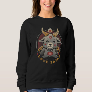 Liebe Satan Demon Occult Satanic Ziege Niedlich Ba Sweatshirt