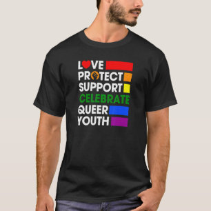 Liebe schützen Unterstützung Celebrate Que Jugend T-Shirt