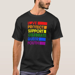 Liebe schützen Unterstützung Celebrate Que Jugend T-Shirt