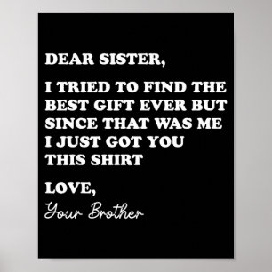 Liebe Schwester Zitat Lustiger Geschwister Humor W Poster