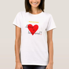 Liebe & Sein geliebt ! T-Shirt