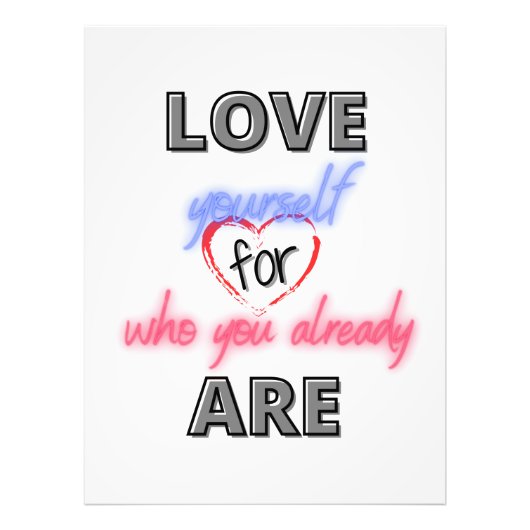 Liebe selbst für die, die Sie bereits sind Fotodruck (Vorne)