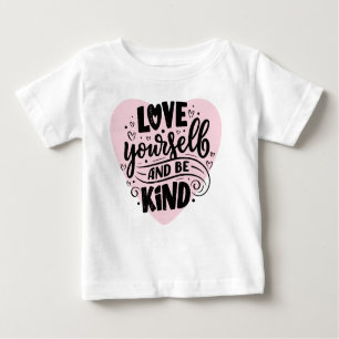 Liebe selbst und sei nett baby t-shirt