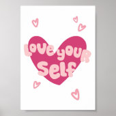 Liebe Selbstdekoration drucken | Trendy Wall Art P Poster (Vorne)