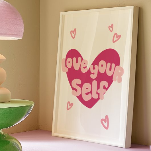 Liebe Selbstdekoration drucken | Trendy Wall Art P Poster