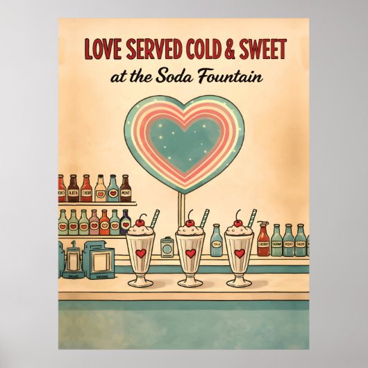 Liebe serviert kalt & Süße Retro-Soda-Bar Poster (Vorne)