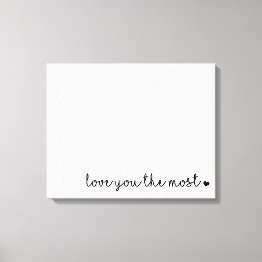 Liebe Sie am meisten mit herzlicher Modernität Leinwanddruck (Vorderseite)