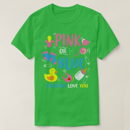 Liebe Sie Baby Geschlecht offenbaren rosa oder bla T-Shirt (Design vorne)