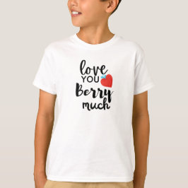 Liebe Sie Berry Much - Niedlich Valentine Persönli T-Shirt