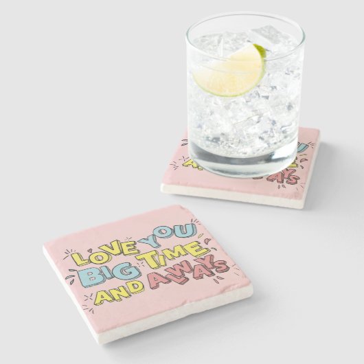 Liebe Sie Big Time und immer Sprichwort Stone Unte Steinuntersetzer (Seitenansicht)