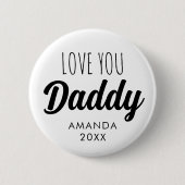 Liebe Sie 'Daddy' Custom Foto Collage Button (Vorderseite)