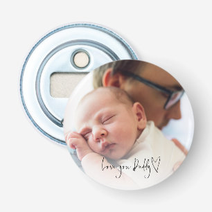 Liebe Sie Daddy Script Custom Foto 1. Vatertag Flaschenöffner