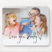 Liebe Sie Daddy Script Name Informelles Foto Overl Mousepad (Vorne)