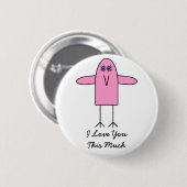 Liebe Sie dieses viel Button (Vorne & Hinten)