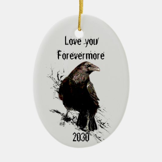 Liebe Sie Forevermore Spaß Raven Zitat gekündigt Keramik Ornament (Vorne)