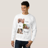 Liebe Sie für immer Benutzerdefiniert 3 Foto und N Sweatshirt (Vorne ganz)