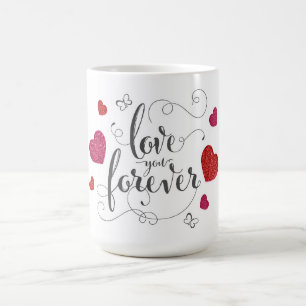 Liebe Sie für immer Valentinstag Kaffee Tasse