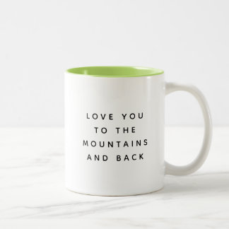 "Liebe Sie in die Berge und zurück" Tasse (grün)