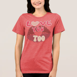 Liebe Sie Kiss Mark Romantic Lippprint Design Tri-Blend Shirt