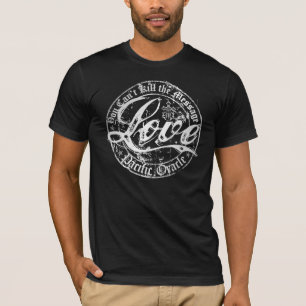 Liebe - Sie können die Mitteilung nicht töten T-Shirt