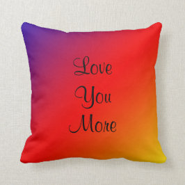 Liebe Sie, Liebe Sie mehr 16" Square Regenbogen Kissen