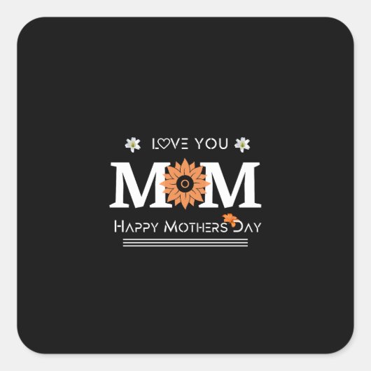 Liebe Sie Mama Design Quadratischer Aufkleber (Vorderseite)