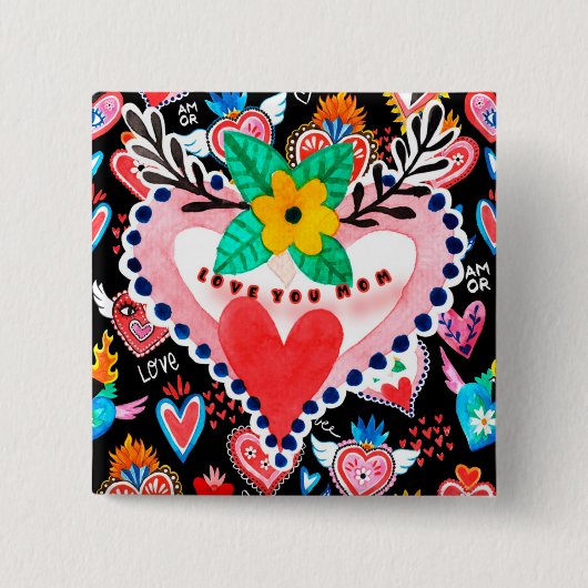Liebe Sie Mama farbenfrohe mexikanische Herz Mutte Button (Vorderseite)