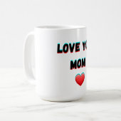 Liebe Sie Mama - Handgeschriebene Herzleistungstyp Kaffeetasse (Vorderseite Links)