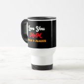 Liebe Sie Mama heute und immer | Tasse des Muttert (Vorderseite Links)