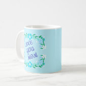 LIEBE SIE MAMA KAFFEETASSE (Vorderseite Links)