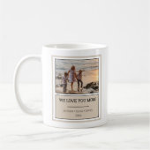 Liebe Sie Mama Modernes Foto Personalisiert Mütter Kaffeetasse (Links)
