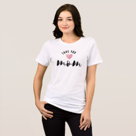 Liebe Sie Mama T - Shirt - Matching Mother's Day T