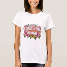 Liebe Sie Mama & Wilde Blume T-Shirt