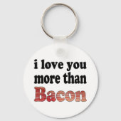 Liebe Sie mehr als Bacon Schlüsselanhänger (Vorderseite)