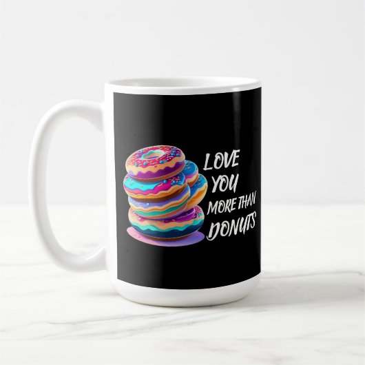Liebe Sie mehr als Donuts Kaffeetasse (Links)