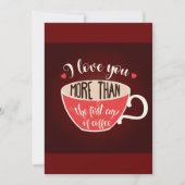 Liebe Sie mehr als Kaffee Einladung (Vorderseite)