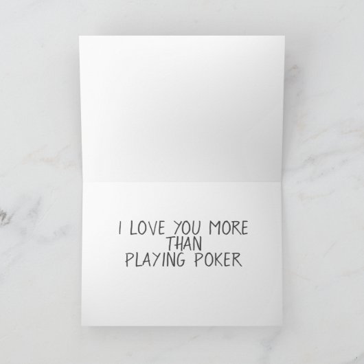 **LIEBE SIE MEHR ALS POKER SPIELEN KARTE (Innenseite)