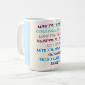 Liebe Sie mehr Gelegenheitsgeschenk mit Worten Kaffeetasse (Vorderseite Links)