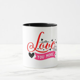 Liebe Sie mehr Kaffee Tasse