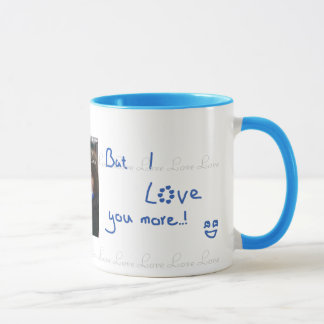 Liebe Sie mehr.! Tasse