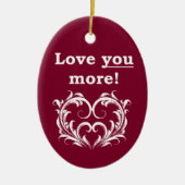 Liebe Sie mehr! Verzierung Keramik Ornament (Vorne)