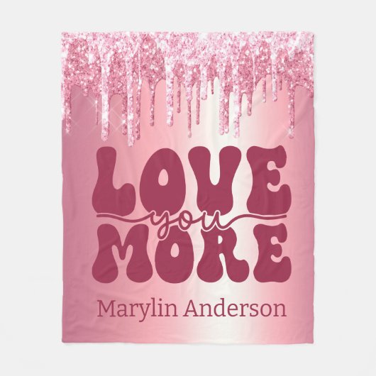 LIEBE SIE MEHR WERTE PINK GLITZER TROPFEN CUSTOM FLEECEDECKE (Vorderseite)