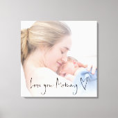Liebe Sie Mommy Script Heart Custom Foto Overlay Leinwanddruck (Vorderseite)
